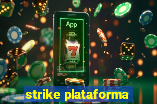 strike plataforma